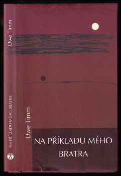 Na příkladu mého bratra - Uwe Timm (2011, Doplněk) - ID: 172642