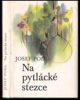 Josef Pohl: Na pytlácké stezce