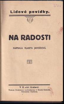 Vlasta Javořická: Na Radosti