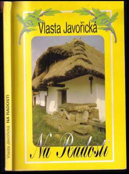 Vlasta Javořická: Na Radosti