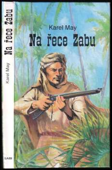 Karl May: Na řece Zabu