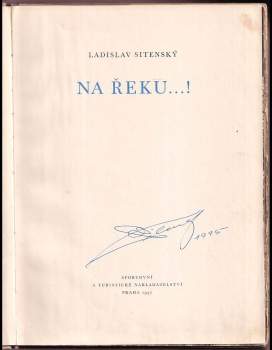 Ladislav Sitenský: Na řeku...!