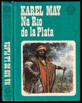Karl May: Na Río de la Plata