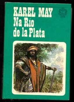 Karl May: Na Río de la Plata
