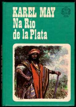 Karl May: Na Río de la Plata