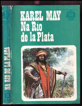 Karl May: Na Río de la Plata