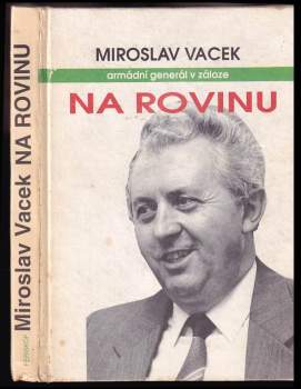 Miroslav Vacek: Na rovinu