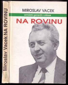 Miroslav Vacek: Na rovinu