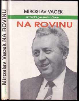 Miroslav Vacek: Na rovinu