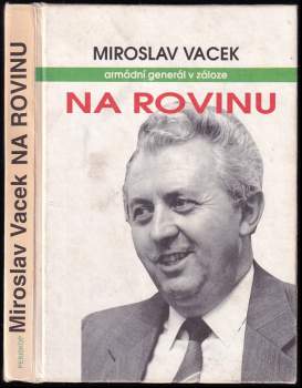 Miroslav Vacek: Na rovinu