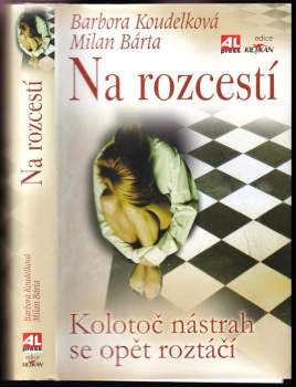 Milan Bárta: Na rozcestí