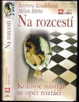 Milan Bárta: Na rozcestí