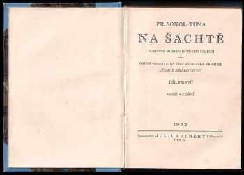 František Sokol Tůma: Na šachtě