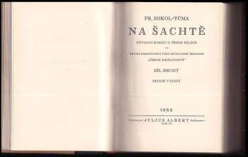 František Sokol Tůma: Na šachtě
