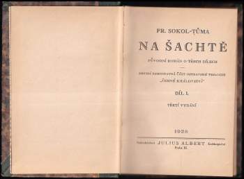 František Sokol Tůma: Na šachtě