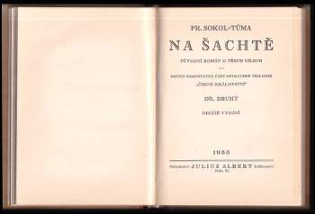 František Sokol Tůma: Na šachtě