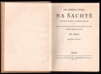 František Sokol Tůma: Na šachtě