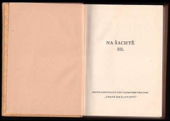 František Sokol Tůma: Na šachtě