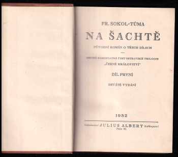 František Sokol Tůma: Na šachtě