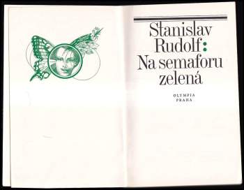 Stanislav Rudolf: Na semaforu zelená