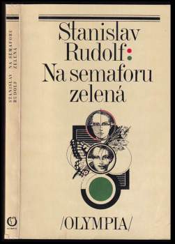 Na semaforu zelená - Stanislav Rudolf (1980, Olympia) - ID: 784462