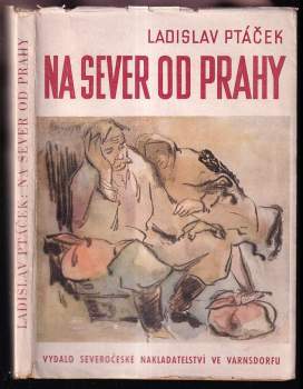 Ladislav Ptáček: Na sever od Prahy
