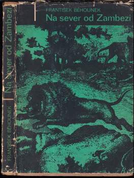 František Běhounek: Na sever od Zambezi