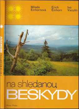 Na shledanou, Beskydy - Ivo Vaculín (1979, Práce) - ID: 641251