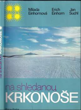 Jan Suchl: Na shledanou, Krkonoše