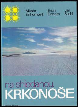 Jan Suchl: Na shledanou, Krkonoše