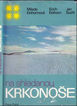 Jan Suchl: Na shledanou, Krkonoše