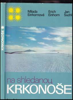Jan Suchl: Na shledanou, Krkonoše