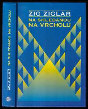 Na shledanou na vrcholu - Zig Ziglar (1996, Medium) - ID: 775712