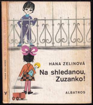 Na shledanou, Zuzanko!