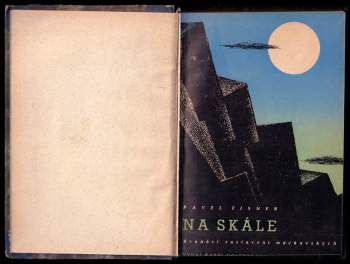 Pavel Eisner: Na skále