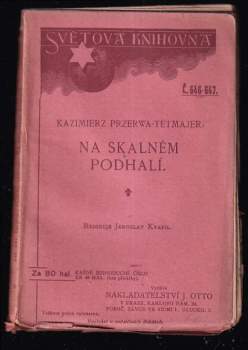 Kazimierz Przerwa Tetmajer: Na skalném Podhalí