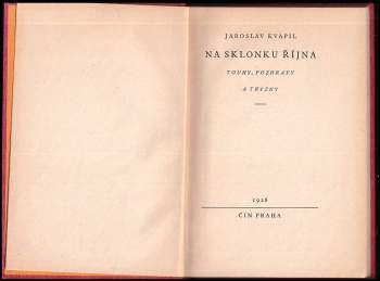 Jaroslav Kvapil: Na sklonku října