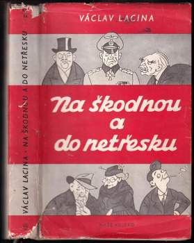Na škodnou a do netřesku