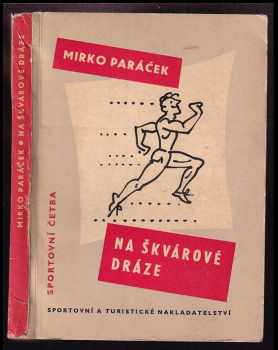 Na škvárové dráze