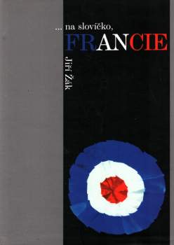 -na slovíčko, Francie