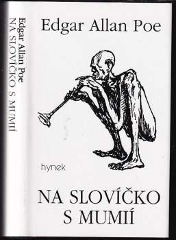 Edgar Allan Poe: Na slovíčko s mumií