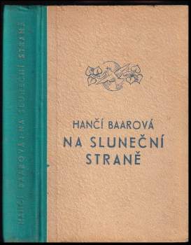 Hančí Baarová: Na sluneční straně
