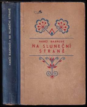 Hančí Baarová: Na sluneční straně