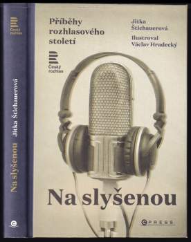 Jitka Štichauerová: Na slyšenou