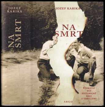 Jozef Karika: Na smrt