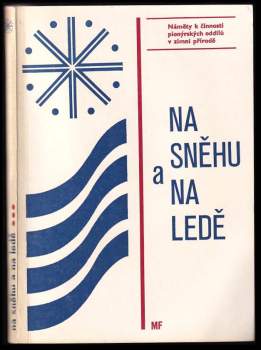 Na sněhu a na ledě