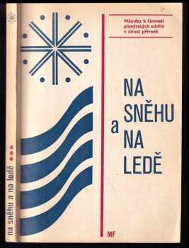 Na sněhu a na ledě
