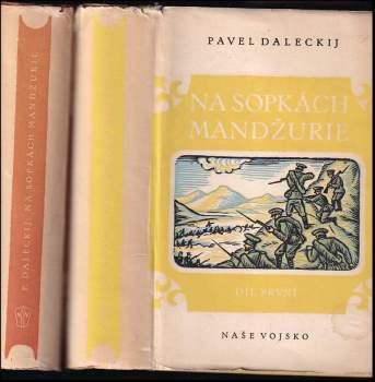 Pavel Leonardovič Daleckij: Na sopkách Mandžurie