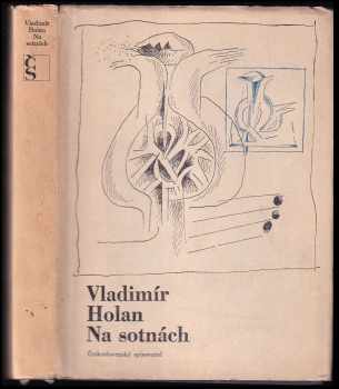 Na sotnách - Verše z let 1961-1965 - Vladimír Holan (1968, Československý spisovatel) - ID: 286563