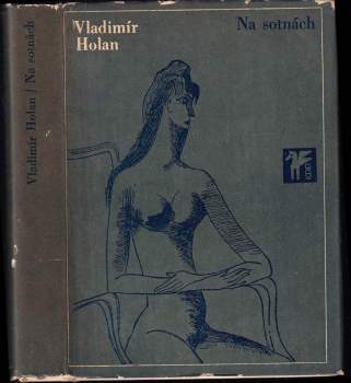 Vladimír Holan: Na sotnách